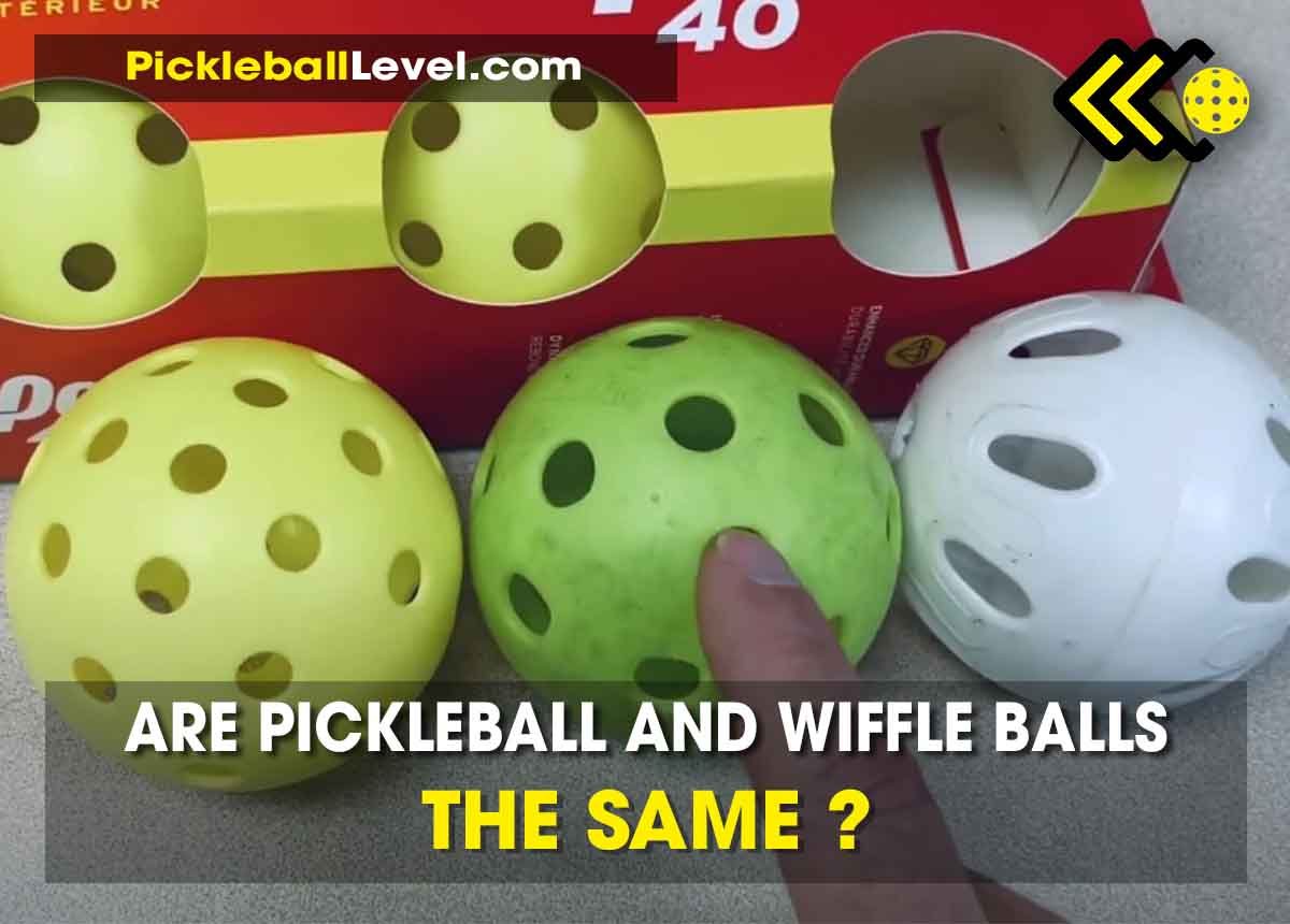 are pickleball and wiffle balls the same