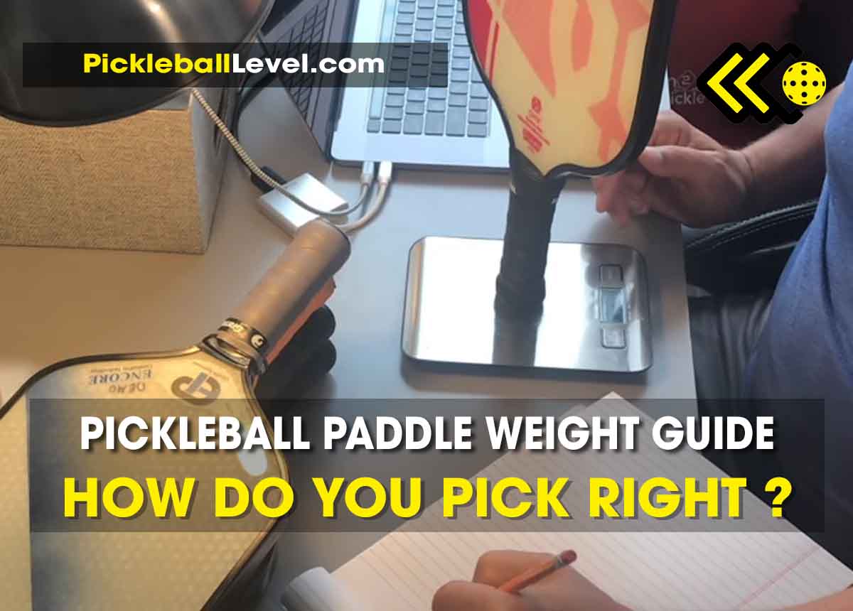 pickleball paddle weight guide