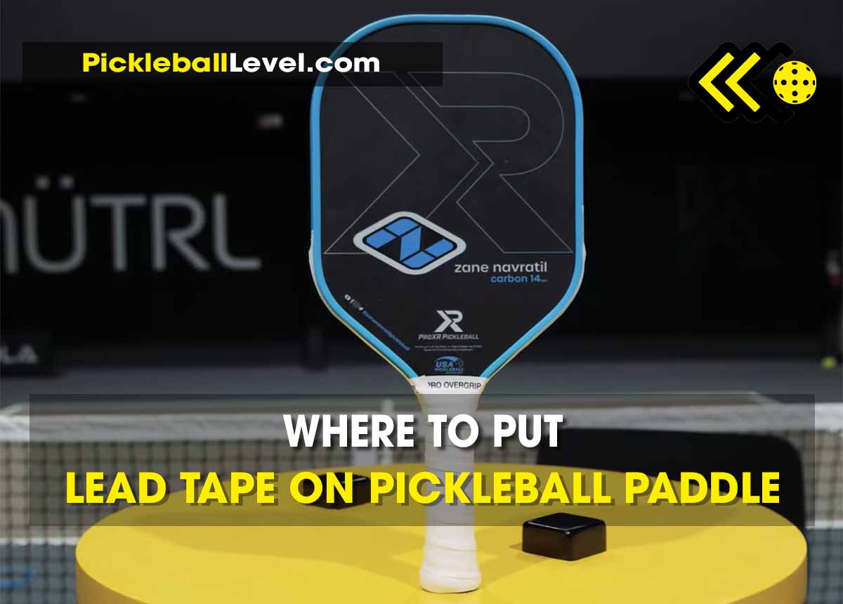 where to put lead tape on pickleball paddle